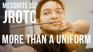 More Than A Uniform - Mesquite Isd Jrotc