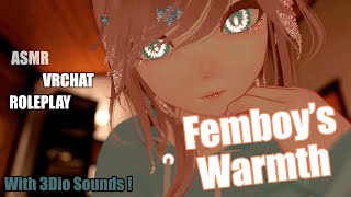 Asmr Vrchat Roleplay - Femboys Warmth 3Dio Ear Licking Kissing
