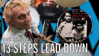 Elvis Costello - 13 Steps Lead Down | Office Drummer [First Time Hearing]