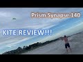 Kite Review: Prism Synapse 140, value, use, and video!