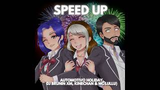 Automotivo Holiday (Speed Up)