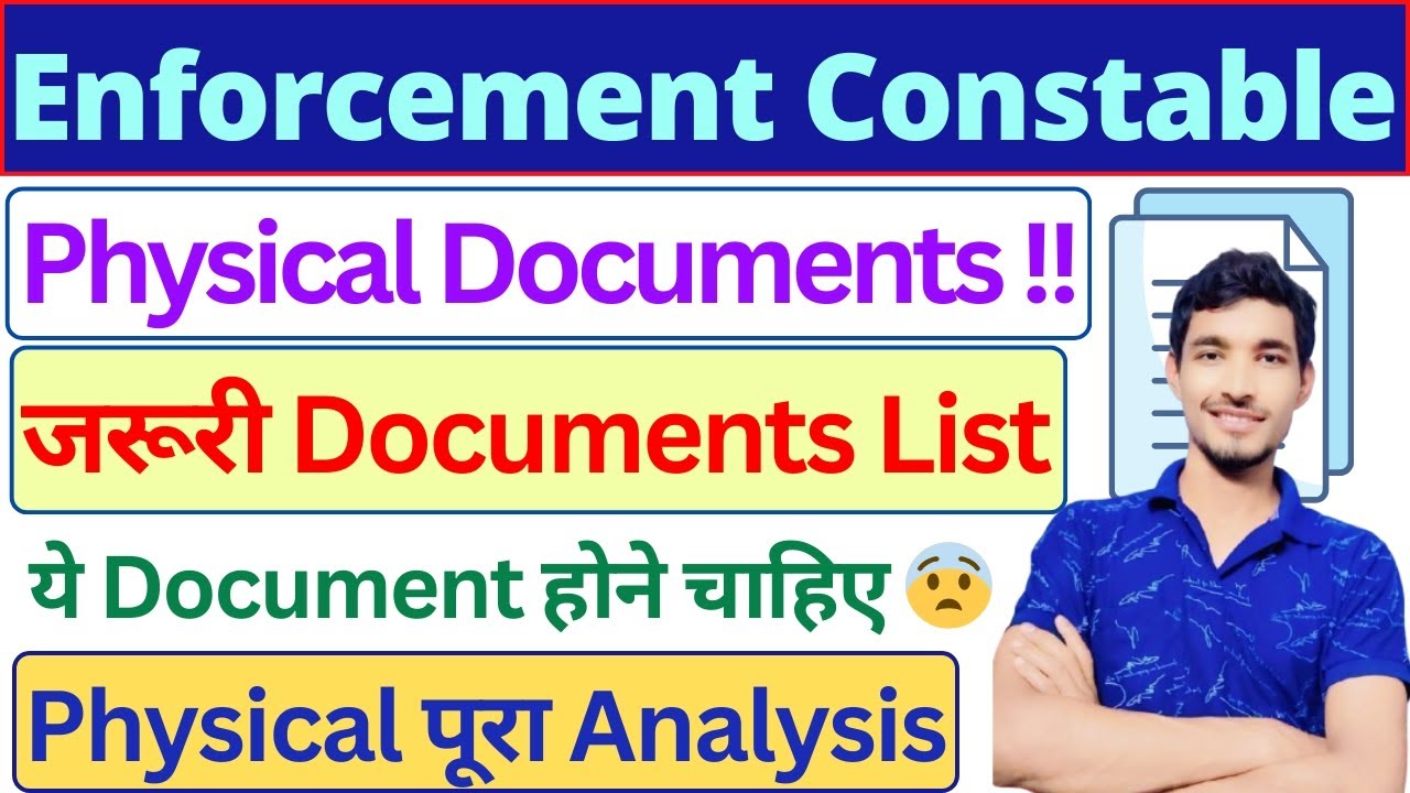 UPSSSC Enforcement Constable Physical Documents List | Physical में ये Documents ले जाने होंगे | 