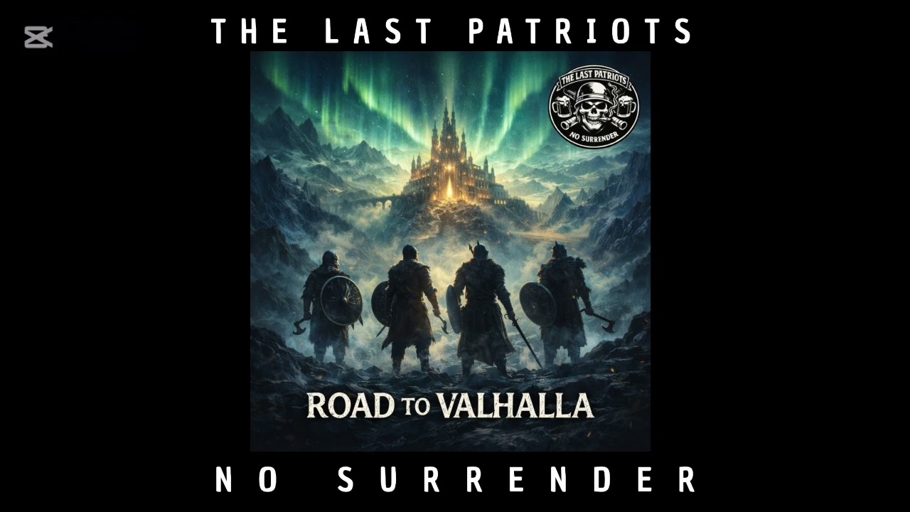 THE LAST PATRIOTS - ROAD TO VALHALLA 