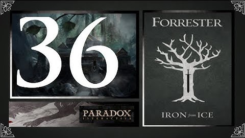 CK2, Game of Thrones: Forresters of Ironrath #36 - Hold the defences!