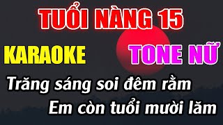 Tuổi Nàng 15 Karaoke Tone Nữ Karaoke Đức Duy - Beat 2024