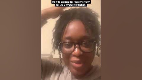 How to Prepare for An RDC INTERVIEW for the University of Bolton