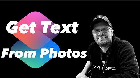 How To Get Text From Images Using Shortcuts