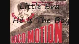 Video thumbnail of "Little Eva - He Is The Boy"