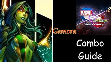 [Marvel vs. Capcom Infinite & Beyond] pecks Combo Guide of Gamora [PC]