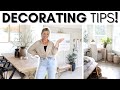 Home decorating tips  styling ideas  my goto decorating tips for a highend space
