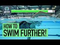 How To Swim Further | Increase Your Swimming Distance