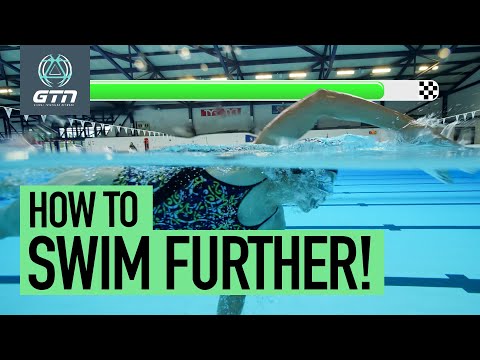 How To Swim Further | Increase Your Swimming Distance