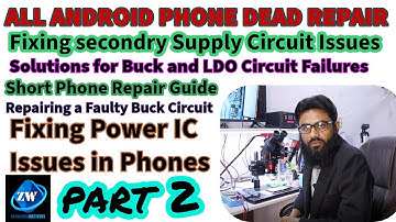 How to Fix Dead Android Phone_Step by Step Repair Secondary Power Supply_LDO Line Failures Solutions