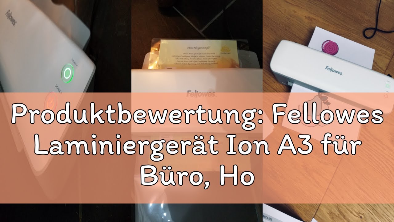 Produktbewertung: Fellowes Laminiergerät Ion A3 für Büro, Home Office - Heißlaminierfolien bis 125 M