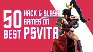 Best Hack & Slash PS Vita Games [Part #2] (Random Order)