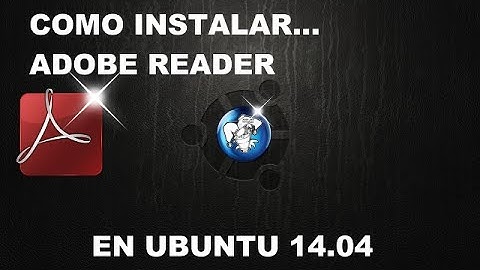 INSTALAR ADOBE READER EN UBUNTU 14.04