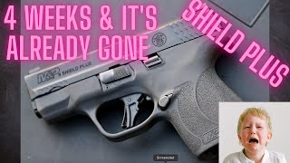 The M&P Shield Plus is Gone After 4-weeks #M&Pshield #shield #M&P #9mm