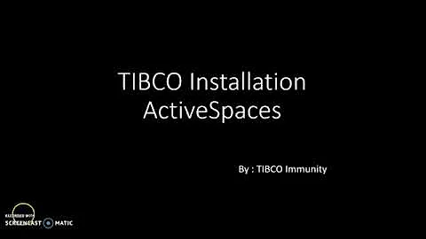 TIBCO Installation of  ActiveSpaces