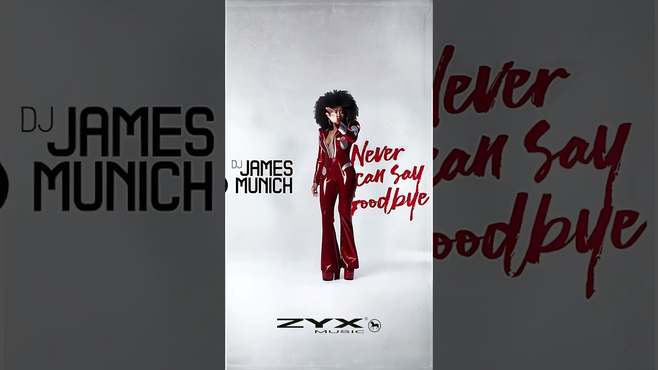 DJ James Munich - Never Can Say Goodbye - YouTube