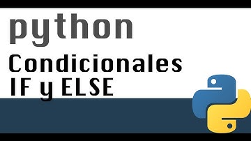 Condicionales IF y Else - Curso Python (12)