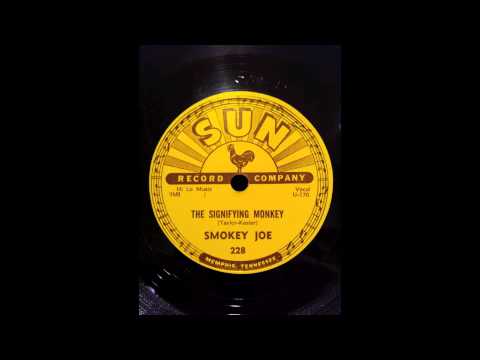 Smokey Joe - The Signifying Monkey - Listen to Me ...