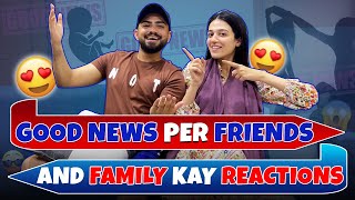 Good News Per Friends and Family Kay Reactions ♥ | Laraib Khalid | Zarnab Fatima | Zaraib