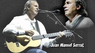 Video thumbnail of "JOAN MANUEL SERRAT- POCO ANTES DE QUE DEN LAS DIEZ. (Versión 2)"