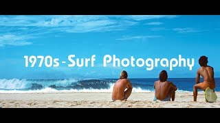 1970s - Surf Photography