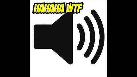 Efek sound effect hahaha WTF Moment