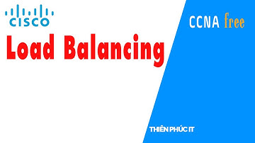 Lab 13. Cấu hình LOAD BALANCING trên Router Cisco.