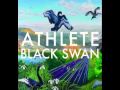 Athlete - Black Swan Bonus Track - Black Swan Song (Acoustic)