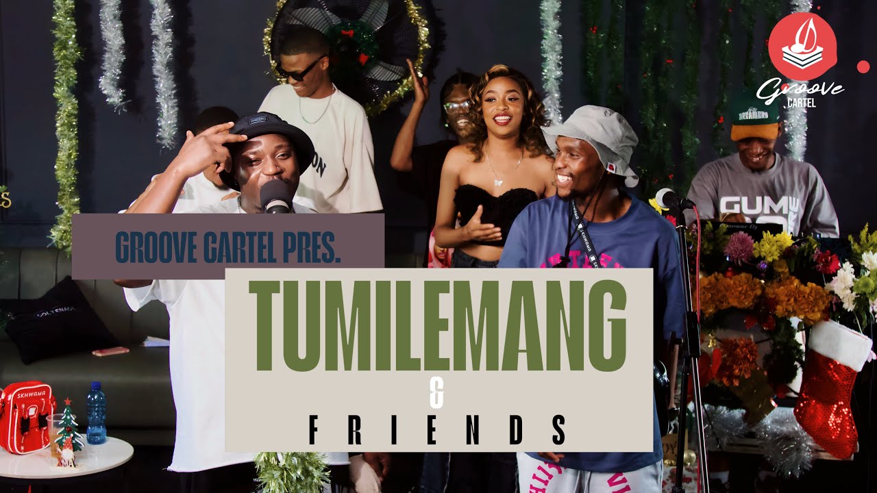 Amapiano | Groove Cartel Presents Tumilemang & Friends
