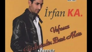 İRFAN KA - ŞEREFSİZ Resimi