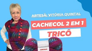 How to Knit a 2-in-1 Scarf by Vitória Quintal