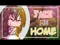 Take Me Home - GCMV