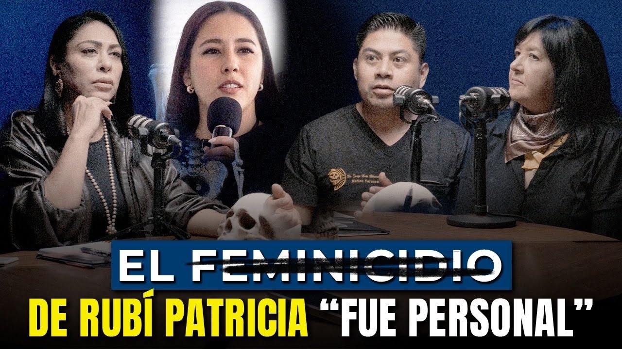 Madre buscadora fue asesinada en Mazatlán: Rubí Patricia | Relatos Forenses Podcast 