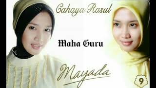 Lirik  Maha Guru Mayada Cahaya Rasul