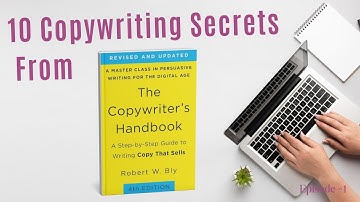 10 Copywriting Secrets From “The Copywriter’s Handbook”
