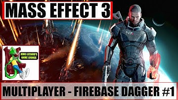 Mass Effect 3 Multiplayer Firebase Dagger #1