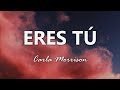Carla Morrison Eres Tú Letra