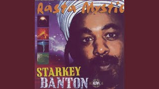 Video thumbnail of "Starkey Banton - Rasta Mystic"