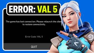 The game has lost correction Valorant Error Code: VAL 5 (Fixed)