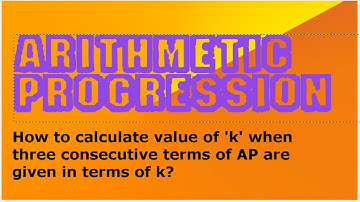 Arithmetic progression class 10 CBSE / How to find value of k? / most important 2 marks questions