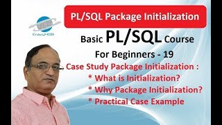 PL SQL Packages - Initialization - Packages in PL SQL - Introduction to PL/SQL Packages