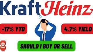 52 Week Low And DOWN 17% YTD! | Should I Buy Kraft Heinz Yielding 4.7%?! | KHC Stock Analysis! |