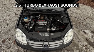 2.5T 5 Cylinder VW Turbo & Exhaust Sounds!