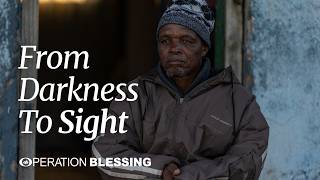Cataract Surgery Can Help Someone See Again | Operation Blessing | Life‑Changing Surgery