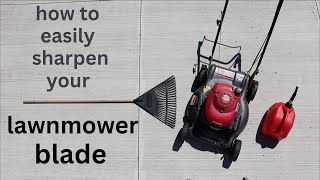How To Easily Sharpen ● Your LawnMower Blade