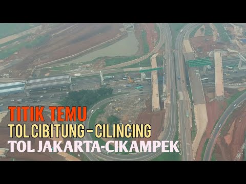 Melihat Titik  Temu Tol  Cibitung  Cilincing Vs Tol  Jakarta 