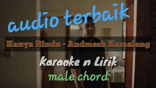 Hanya Rindu - Andmesh Kamaleng ( karaoke m-one tanpa vocal / instrument ) original karaoke